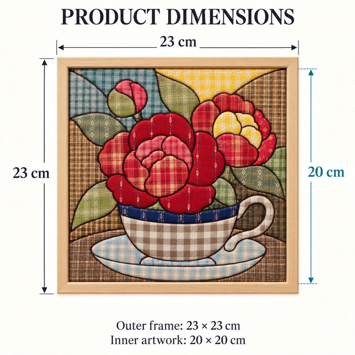 May include: A square framed fabric wall art piece featuring a quilted design of red peonies in a checkered teacup. The outer frame measures 23 cm by 23 cm, while the inner artwork measures 20 cm by 20 cm. The image includes the text PRODUCT DIMENSIONS.